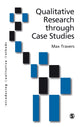 Book cover of: Qualitative Research through Case Studies