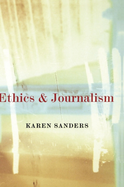 Book cover of: Ethics and Journalism
