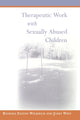 Book cover of: Therapeutic Work with Sexually Abused Children