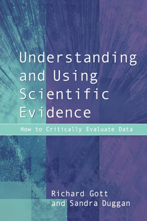 Understanding and Using Scientific Evidence