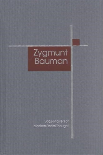 Book cover of: Zygmunt Bauman. By: Peter Beilharz