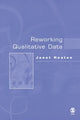 Book cover of: Reworking Qualitative Data