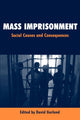Book cover of: Mass Imprisonment. By: David W Garland