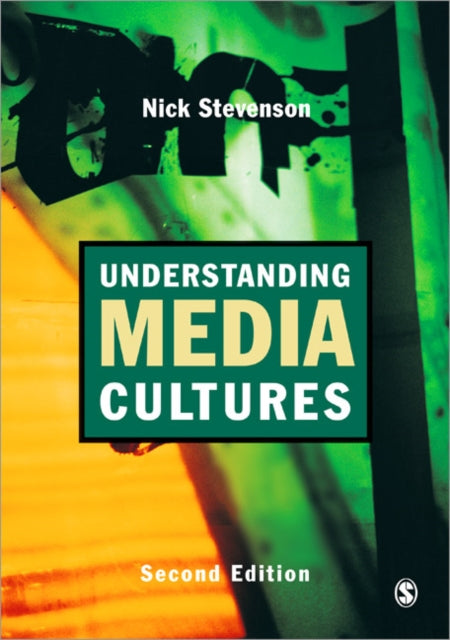 Book cover of: Understanding Media Cultures. By: Nicholas Stevenson