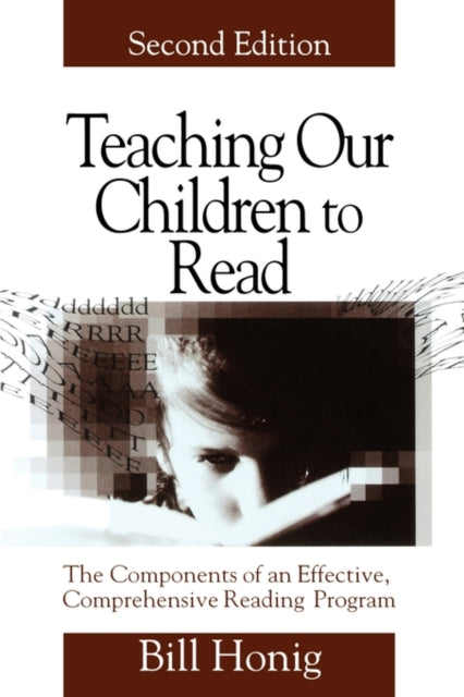 Book cover of: Teaching Our Children to Read. By: Bill Honig