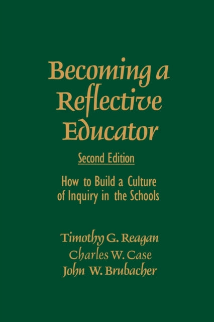 Book cover of: Becoming a Reflective Educator. By: Timothy G. Reagan