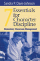 Book cover of: Seven Essentials for Character Discipline. By: Sandra P. Davis-Johnson