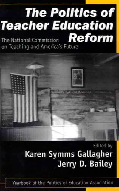 Book cover of: Politics of Teacher Education Reform