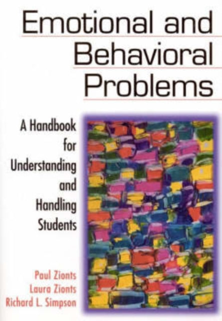 Book cover of: Emotional and Behavioral Problems. By: Paul N. Zionts