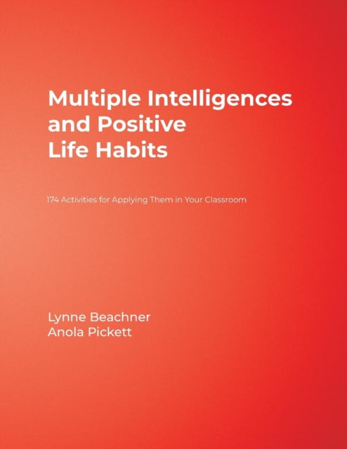 Book cover of: Multiple Intelligences and Positive Life Habits. By: Lynne Beachner