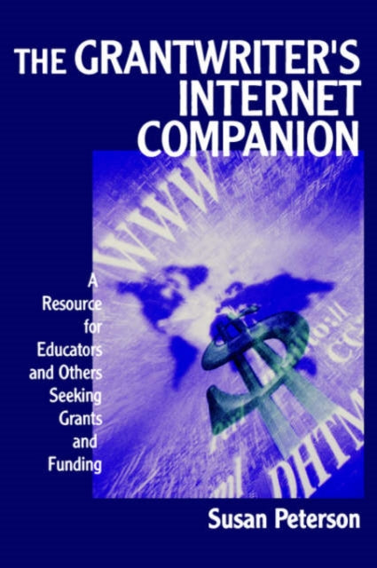 Book cover of: Grantwriter's Internet Companion. By: Susan Lee Peterson
