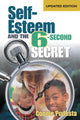 Book cover of: Self-Esteem and the 6-Second Secret