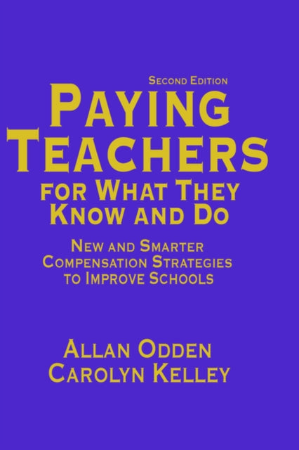 Book cover of: Paying Teachers for What They Know and Do. By: Allan R. Odden
