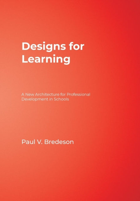 Book cover of: Designs for Learning. By: Paul V. Bredeson