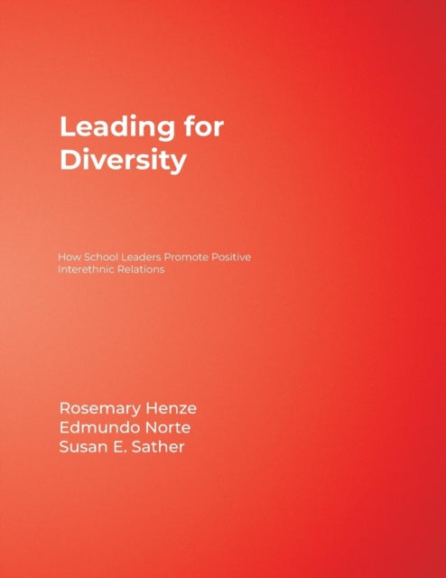 Book cover of: Leading for Diversity. By: Rosemary C. Henze