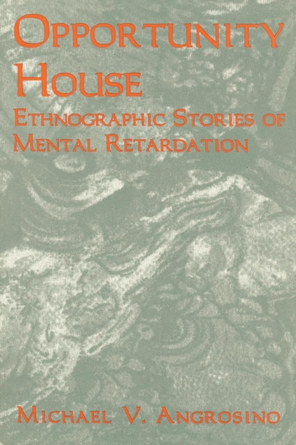 Book cover of: Opportunity House. By: Michael V. Angrosino