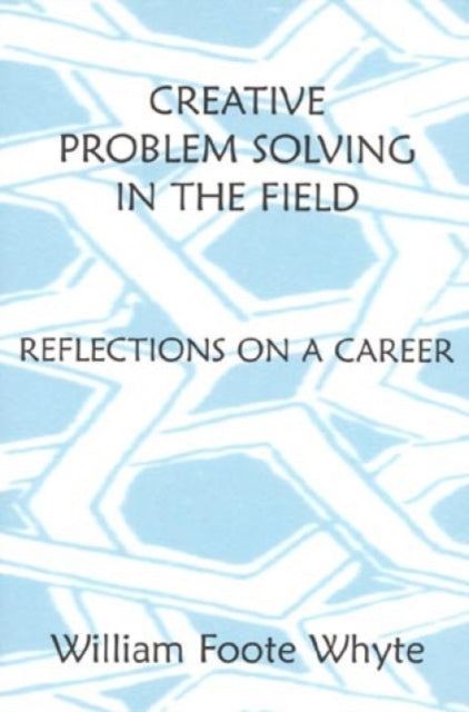 Book cover of: Creative Problem Solving in the Field
