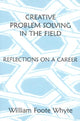 Book cover of: Creative Problem Solving in the Field