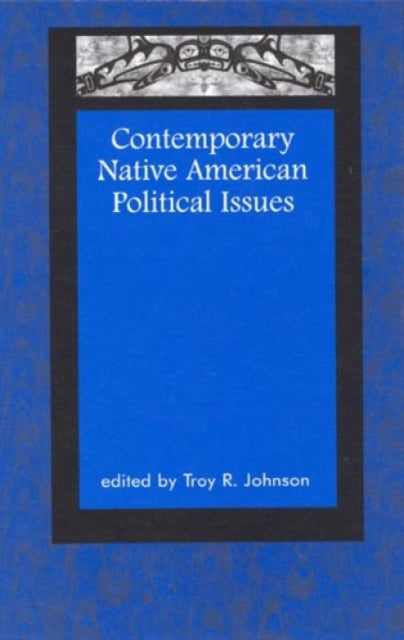 Book cover of: Contemporary Native American Political Issues