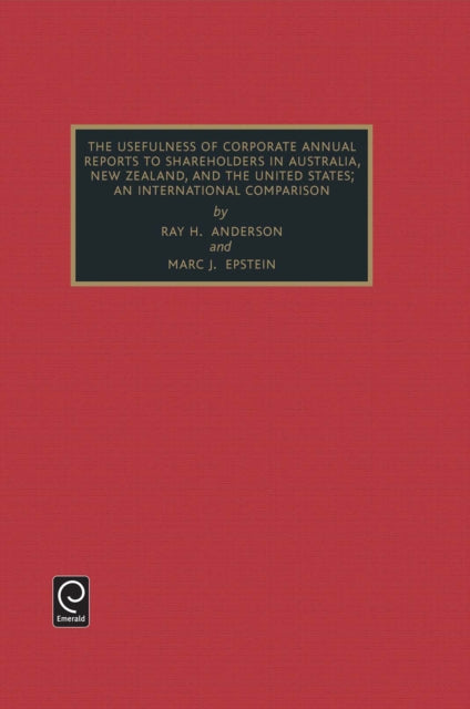 Book cover of: Usefulness of Corporate Annual Reports to Shareholders in Australia, New Zealand and the United States. By: Ray H. Anderson