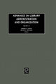 Book cover of: Advances in Library Administration and Organization