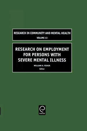 Research on Employment for Persons with Severe Mental Illness