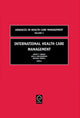 Book cover of: International Health Care Management