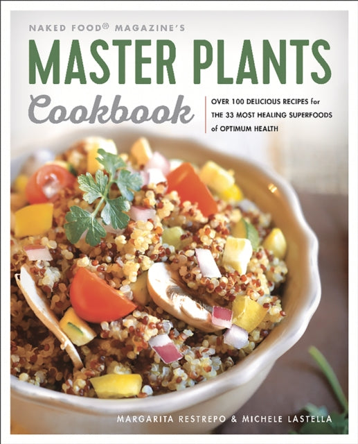 Book cover of: Master Plants Cookbook. By: Margarita Restrepo