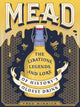 Book cover of: Mead. By: Fred Minnick