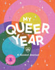 Book cover of: My Queer Year. By: Ashley Molesso