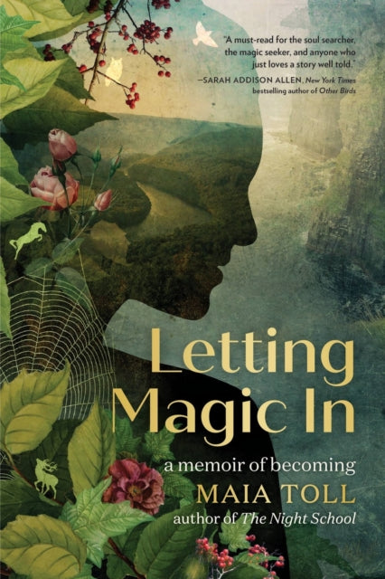 Book cover of: Letting Magic In. By: Maia Toll