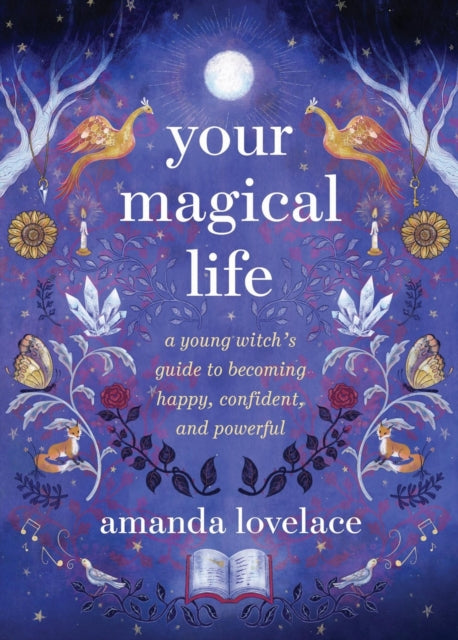 Book cover of: Your Magical Life. By: Amanda Lovelace