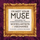 Book cover of: I'm Not Your Muse