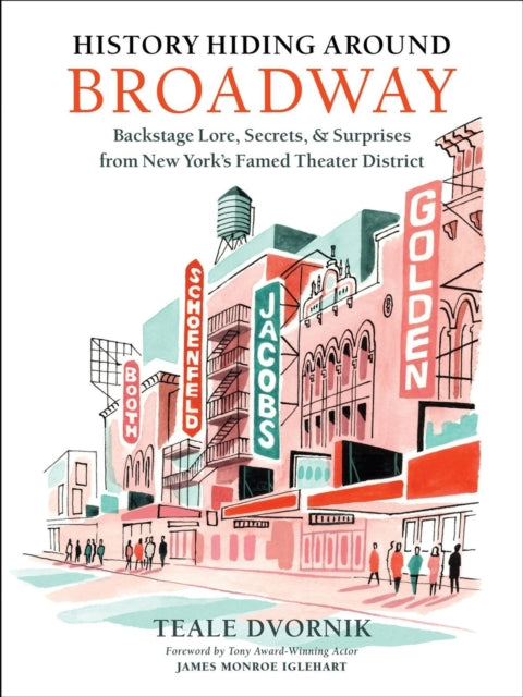 Book cover of: History Hiding Around Broadway