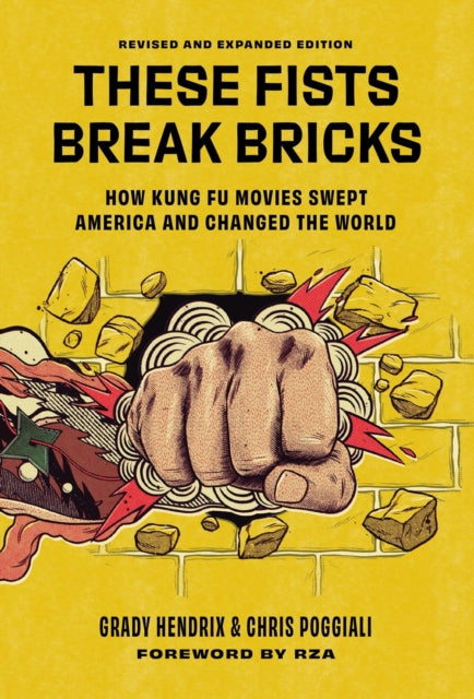 Book cover of: These Fists Break Bricks (Revised and Expanded Edition)
