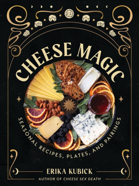 Book cover of: Cheese Magic. By: Erika Kubick