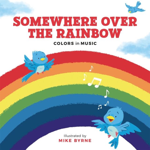 Book cover of: Somewhere Over the Rainbow. By: Running Press