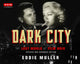 Book cover of: Dark City. By: Eddie Muller