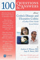 Book cover of: 100 Questions & Answers About Crohns Disease and Ulcerative Colitis: a Lahey Clinic Guide. By: Andrew S. Warner