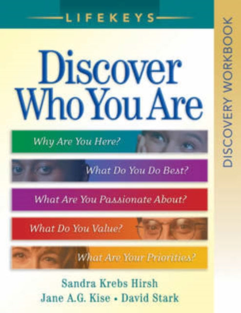 Book cover of: LifeKeys Discovery Workbook – Discover Who You Are. By: Jane A. G. Kise
