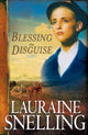 Book cover of: Blessing in Disguise. By: Lauraine Snelling