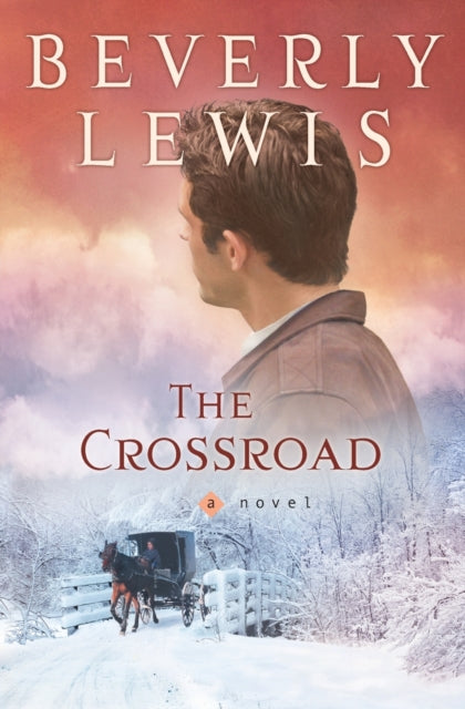 Book cover of: Crossroad. By: Beverly Lewis