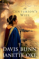 Book cover of: Centurion`s Wife. By: T. Davis Bunn