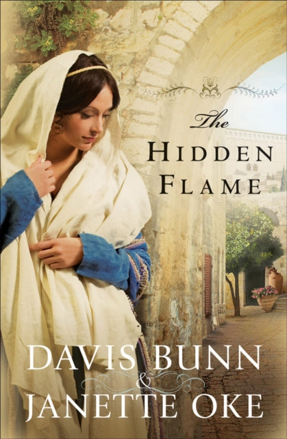 Book cover of: Hidden Flame. By: T. Davis Bunn