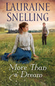 Book cover of: More Than a Dream. By: Lauraine Snelling