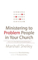 Book cover of: Ministering to Problem People in Your Church – What to Do With Well–Intentioned Dragons. By: Marshall Shelley
