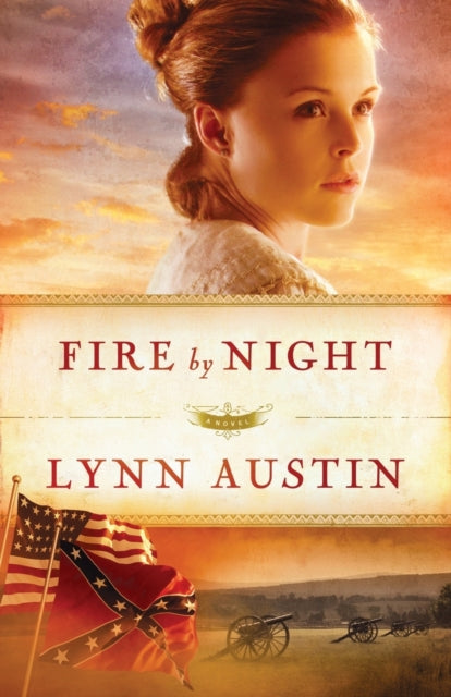 Book cover of: Fire by Night. By: Lynn Austin