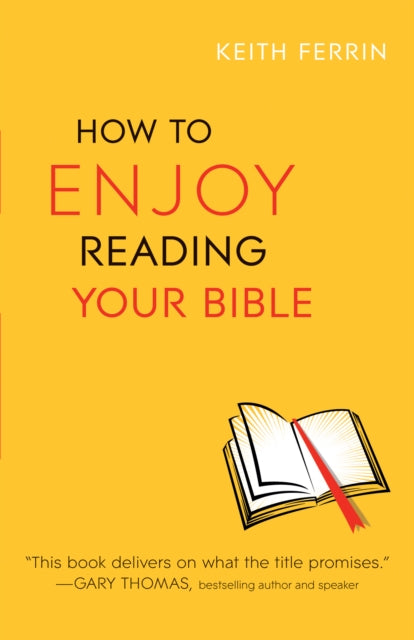 Book cover of: How to Enjoy Reading Your Bible. By: Keith Ferrin