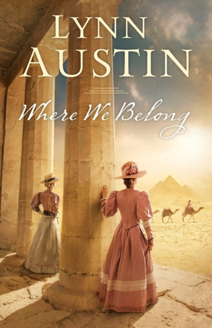 Book cover of: Where We Belong. By: Lynn Austin