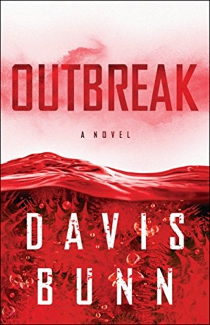 Book cover of: Outbreak. By: T. Davis Bunn